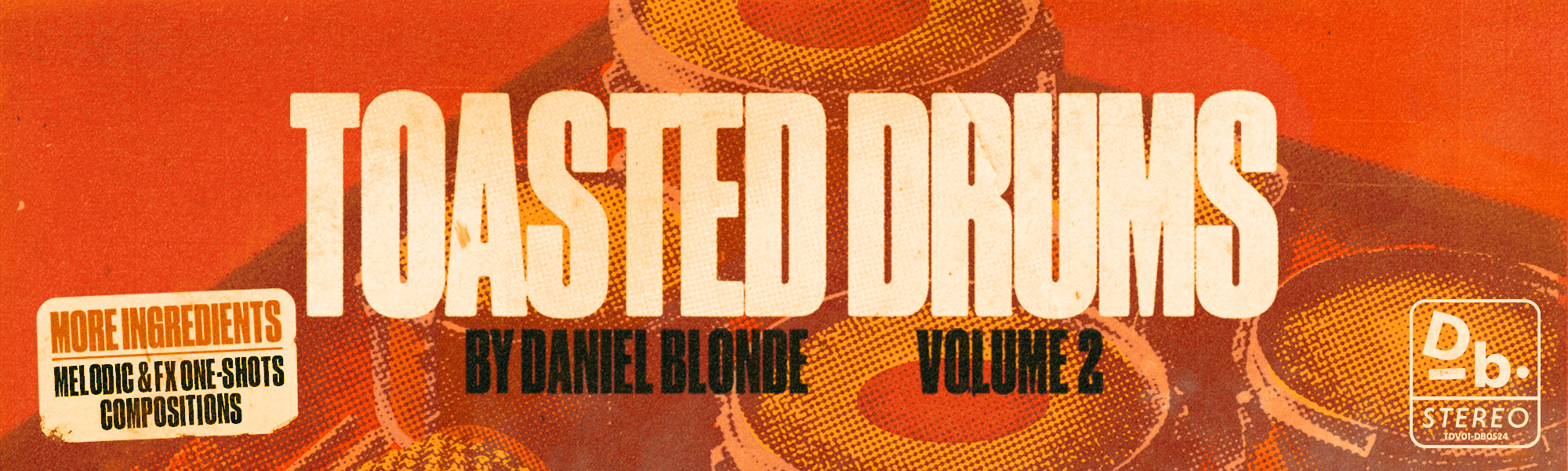Toasted Drums Vol.2